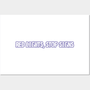 red lights stop signs Posters and Art